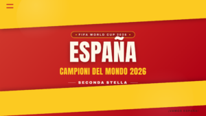 Spagna Campione del Mondo 2026